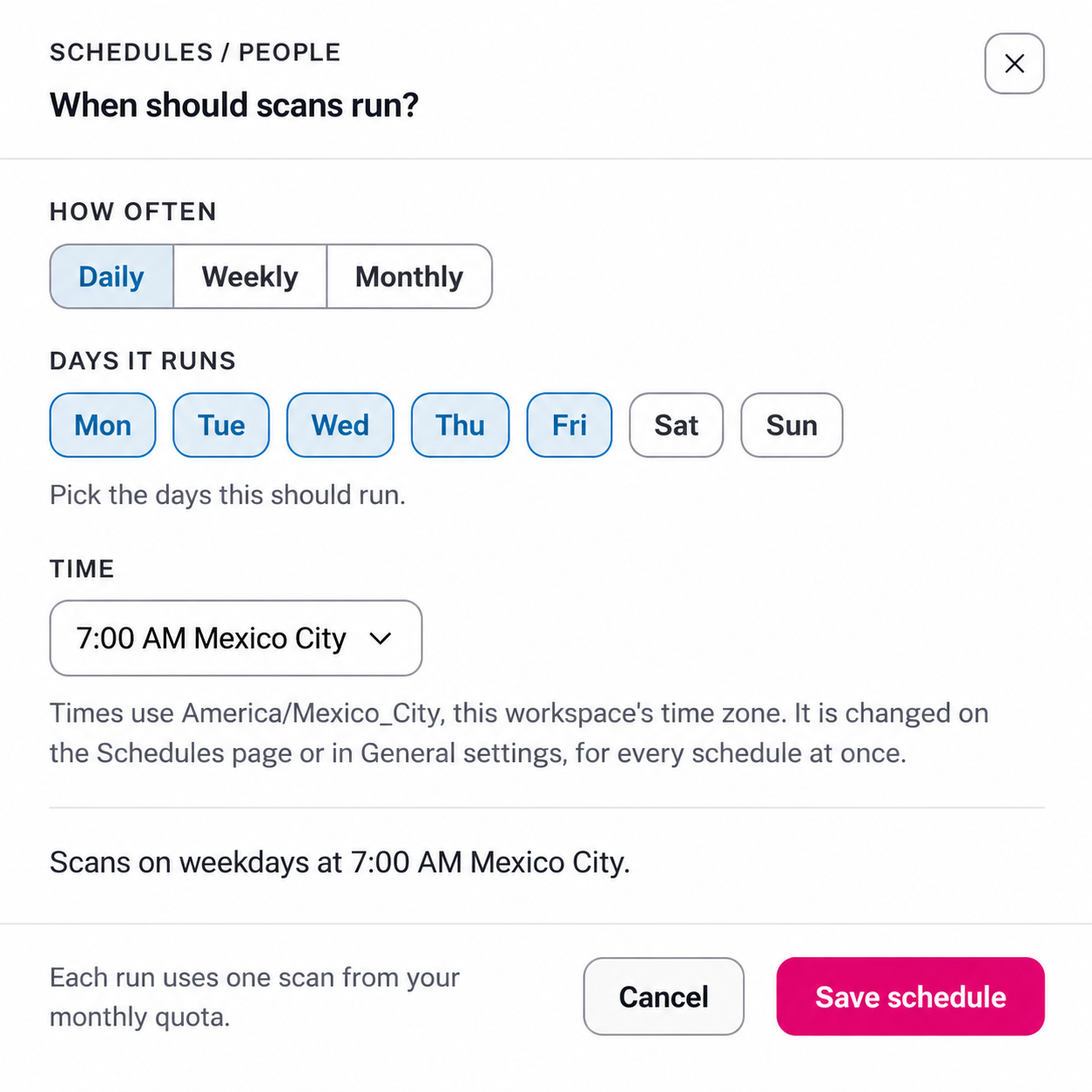 People scan schedule configured for weekdays at 7:00 AM Mexico City, with daily, weekly and monthly options and a monthly scan-quota notice